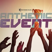 Anthemic Event cover image