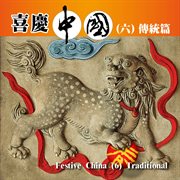 Festive China 6 : Traditional cover image