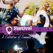 Festival Anthems cover image