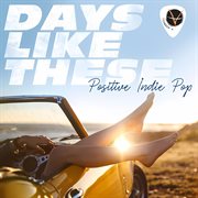 Days Like These cover image