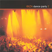 Ibiza Dance Party 2 cover image