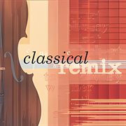 Classical Remix cover image