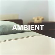 Ambient cover image
