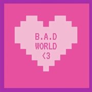 B.A.D world cover image