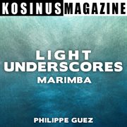 Light Underscores : Marimba cover image