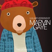 Lullaby Versions of Marvin Gaye cover image