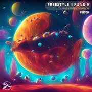 Freestyle 4 Funk 9 cover image