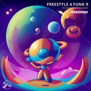 Freestyle 4 Funk 9 cover image