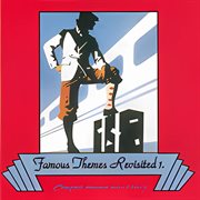 Famous Themes Revisited 1 cover image