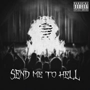 Send Me to Hell cover image