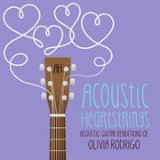 Acoustic guitar renditions of Olivia Rodrigo cover image