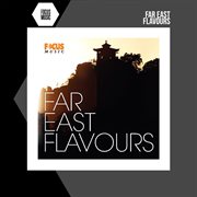 Far East Flavours cover image