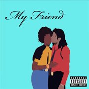 My Friend cover image