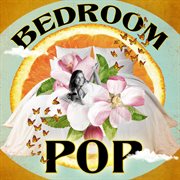 Bedroom pop cover image
