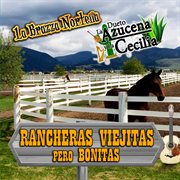 Rancheras Viejitas Pero Bonitas cover image