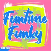 Funtime Funky cover image