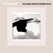 The Album : Emotive Anthemic Rock cover image