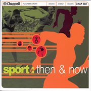 Sport : Then & Now cover image