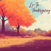 Lo : Fi Thanksgiving cover image