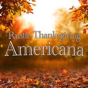 Rustic Thanksgiving Americana cover image