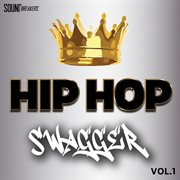 Hip Hop Swagger, Vol. 1 cover image