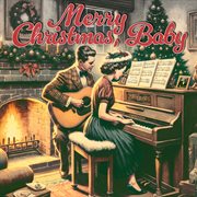 Merry Christmas, baby cover image