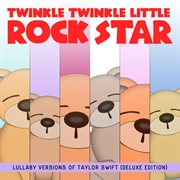 Lullaby versions of Taylor Swift cover image