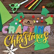 Crafting Christmas cover image