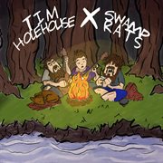 Tim Holehouse x Swamp Rats cover image