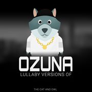 Lullaby Versions of Ozuna cover image