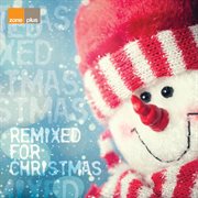 Remixed For Christmas cover image