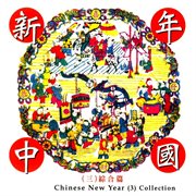 Chinese New Year 3 : Collection cover image