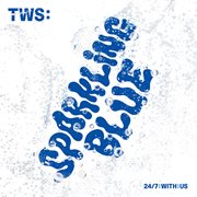TWS 1st Mini Album 'Sparkling Blue' cover image
