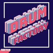 Drum Factory cover image