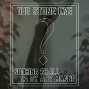 Nothing Shall & By Any Means cover image