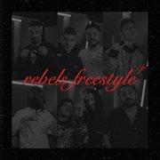 Rebels Freestyle cover image
