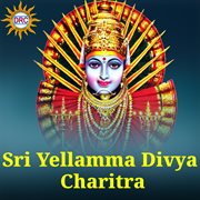 Sri Yellamma Divya Charitra cover image