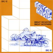 Bruton BRG10 : Bright Orchestra/Bright Woodwind cover image