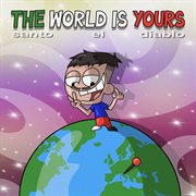 The World is Yours cover image