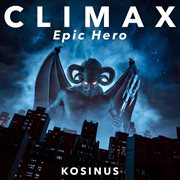 Climax : Epic Hero cover image