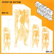 Bruton BRH24 : Accent On Rhythm cover image