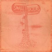 Small Doses cover image