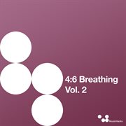 4 : 6 Breathing, Vol. 2 cover image