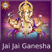 Jai Jai Ganesha cover image