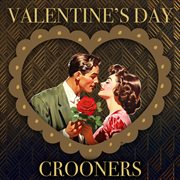 Valentine's Day Crooners cover image