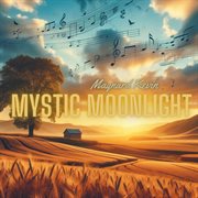 Mystic Moonlight cover image
