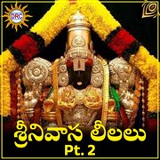 Srinivasa Leelalu, Pt. 2 cover image