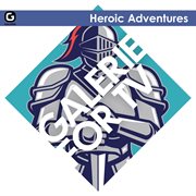 Galerie for TV : Heroic Adventures cover image