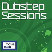 Dubstep Sessions cover image