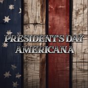 President's Day Americana cover image